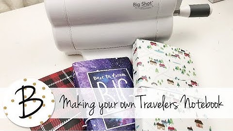 Making your own Travelers Notebook - Sizzix Die by Eileen Hull