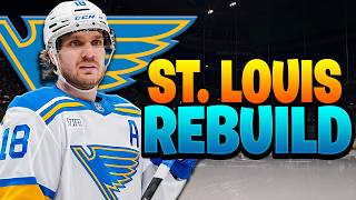 Rebuilding The St Louis Blues After WINNING The Offseason