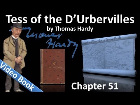 Chapter 51 - Tess of the d'Urbervilles by Thomas H...