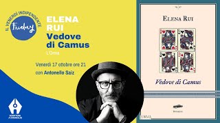Elena Rui, Vedove Di Camus Lorma Con Antonello Saiz