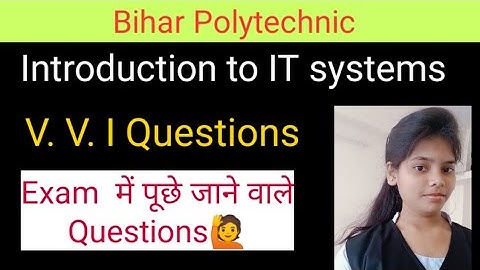 Introduction to IT System | Important question| Bihar Polytechnic| Number 1Classes