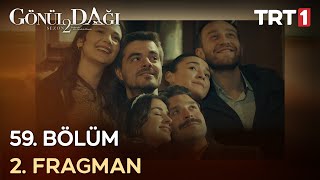 Gönül Dağı 59. Bölüm 2. Fragmanı