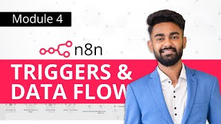 Mastering n8n Triggers & Data Flow: How Automations Kick Off and Pass Data