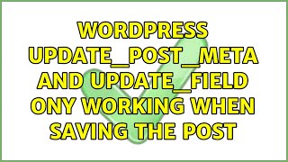 Wordpress: update_post_meta and update_field ony working when saving the post