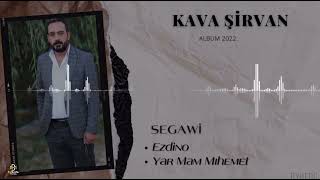 Kava Şirvan - Ezdino - Yar Mam Mıhemet [2022]© Resimi