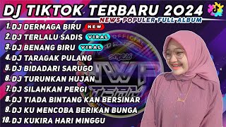 DJ DERMAGA BIRU - DJ DERAIAN DEMI DERAIAN AIR MATA REMIX VIRAL TIK TOK TERBARU 2024 FULL ALBUM 1 JAM