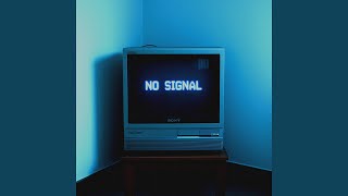 No Signal (Slowed) - KAIDO, wenznv