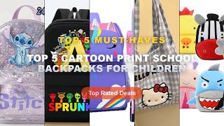 Cheap & Best Top 5 Cartoon Print School Backpacks For Children Unboxing & Review - Cute Cartoon Anim