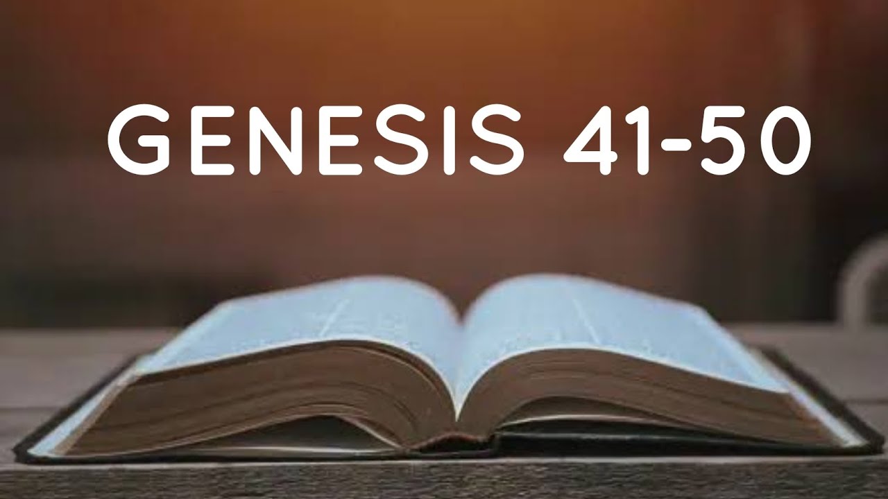 GENESIS Kabanata 41 - 50  Tagalog Audio & Text  | BIBLE