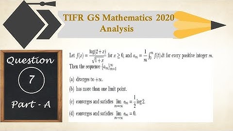 TIFR GS-2020 Mathematics Solutions |Question-7|PART-A|ANALYSIS|Lopital rule