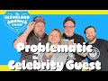 Problematic Celebrity Guest: Episode 83