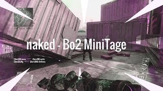 Naked A bo2 MiniTage
