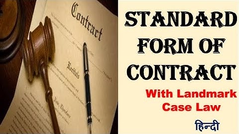 Standard form of Contract | Indian Contract Act 1872 | AQ Legal Hub