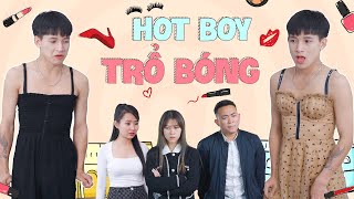 HOT BOY TRỔ BÓNG | BỘ TỨ QUỶ SỨ TẬP 49 | PHIM HỌC ĐƯỜNG HÀI HƯỚC GÃY SCHOOL