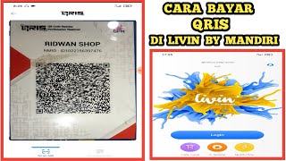 Cara Bayar QRIS Pakai New Livin By Mandiri (Kuning)