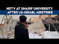 US Iran War | Inside Iran Strike Zone: NDTV At Sharif University After US-Israel Airstrike