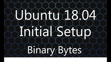 Ubuntu 18.04 Initial Server Configuration (SUDO User/SSH Keys)