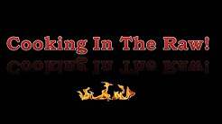 Cooking In The Raw! Season 1 - YouTube