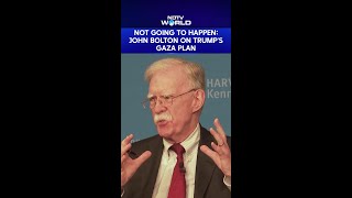 Trumps Former Aide John Bolton On Trumps Gaza Peace Plan Not Going To Happen