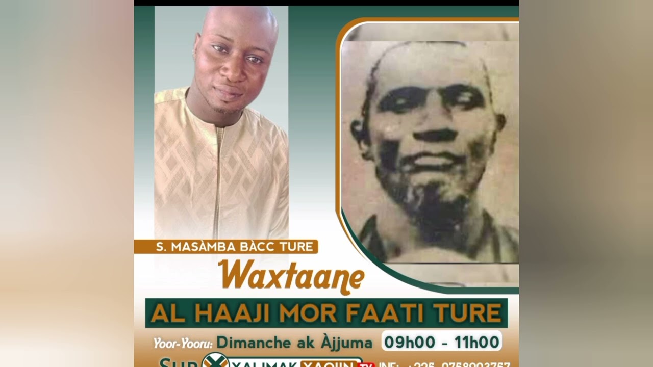 wakhtan Serigne mor fati toure Ak Serigne massamba toure épisode 02 le11 mai 2025