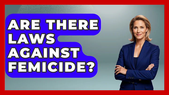 Are There Laws Against Femicide? - Gender Equality Network