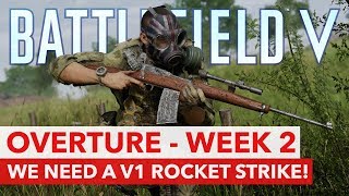 Battlefield 5 Overture Week 2 - We need a V1 rocket! - Missions, Rewards, Tips & Tricks