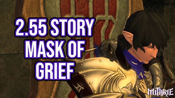 FFXIV 2.55 0573 A Realm Reborn MSQ Part 1: Mask of Grief