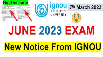 {Breaking News } New Notice From IGNOU |June 2023 Exam | Big Decision | Official Notice Released |