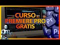 CURSO DE ADOBE PREMIER PRO 2025 | Curso GRATIS | INTRO