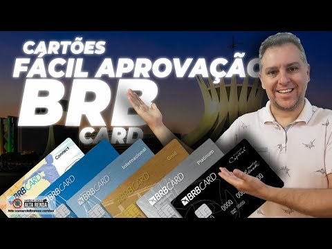 💳Cartões BRB CARD| Novos Cartões do BRB Banco de Brasília, Fácil ...