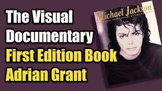 Michael Jackson: The Visual Documentary Book by Adrian Grant