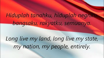Indonesian National Anthem - "Indonesia Raya" (ID/EN)