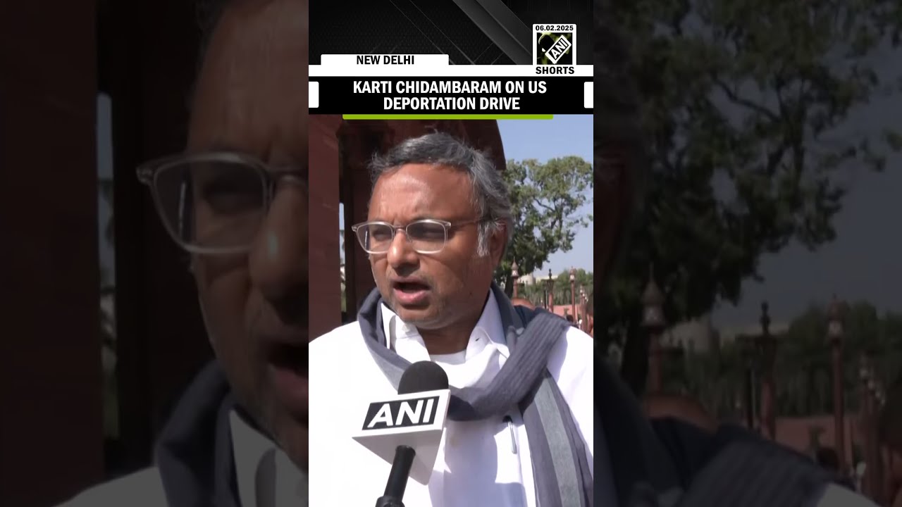  They May Do It With Dignity Congress Karti Chidambaram On US Deporting Illegal Immigrants