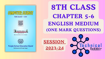 8TH | COMPUTER SCIENCE | 2023-24 | PSEB | CHAPTER 5-6 | ENGLISH MEDIUM |