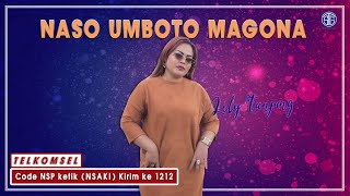 Naso Umboto Magona ( Lirik Video) - Lely Tanjung