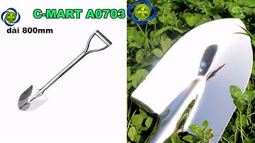 Xẻng làm vườn Inox 800mm C-Mart A0703