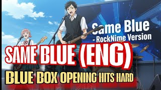 Same Blue (English Version) – Blue Box OP | Cover by RockNime