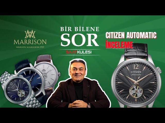 Citizen's most stylish automatic watch / Ask Someone - Saat Kulesi