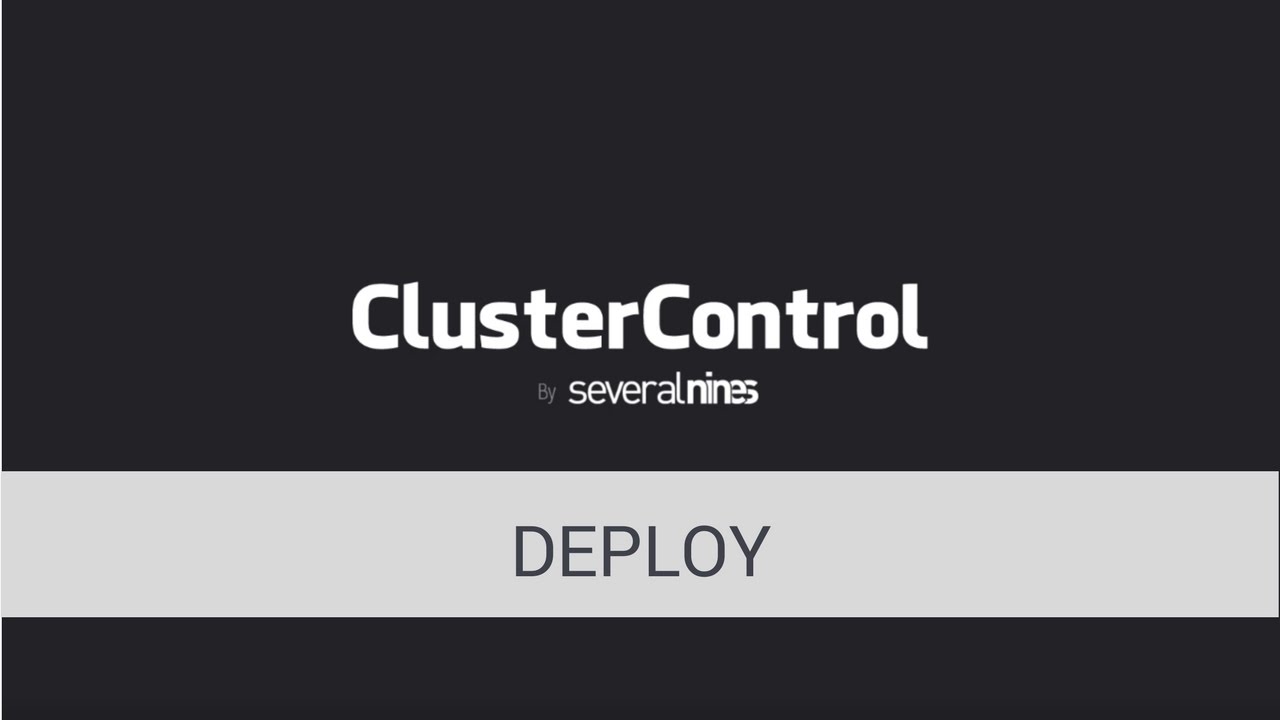Database Deployment with ClusterControl - Product Demonstration