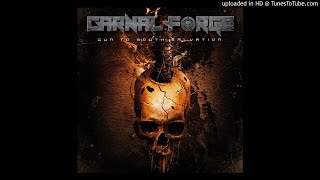 Carnal Forge - King Chaos - Gun To Mouth Salvation