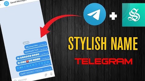 How to Put Stylish Name in Telegram .
