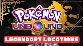 Pokemon Unbound Legendary Locations