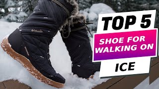 Top Picks for Walking on Ice: The 5 Best Shoes for Winter Safety