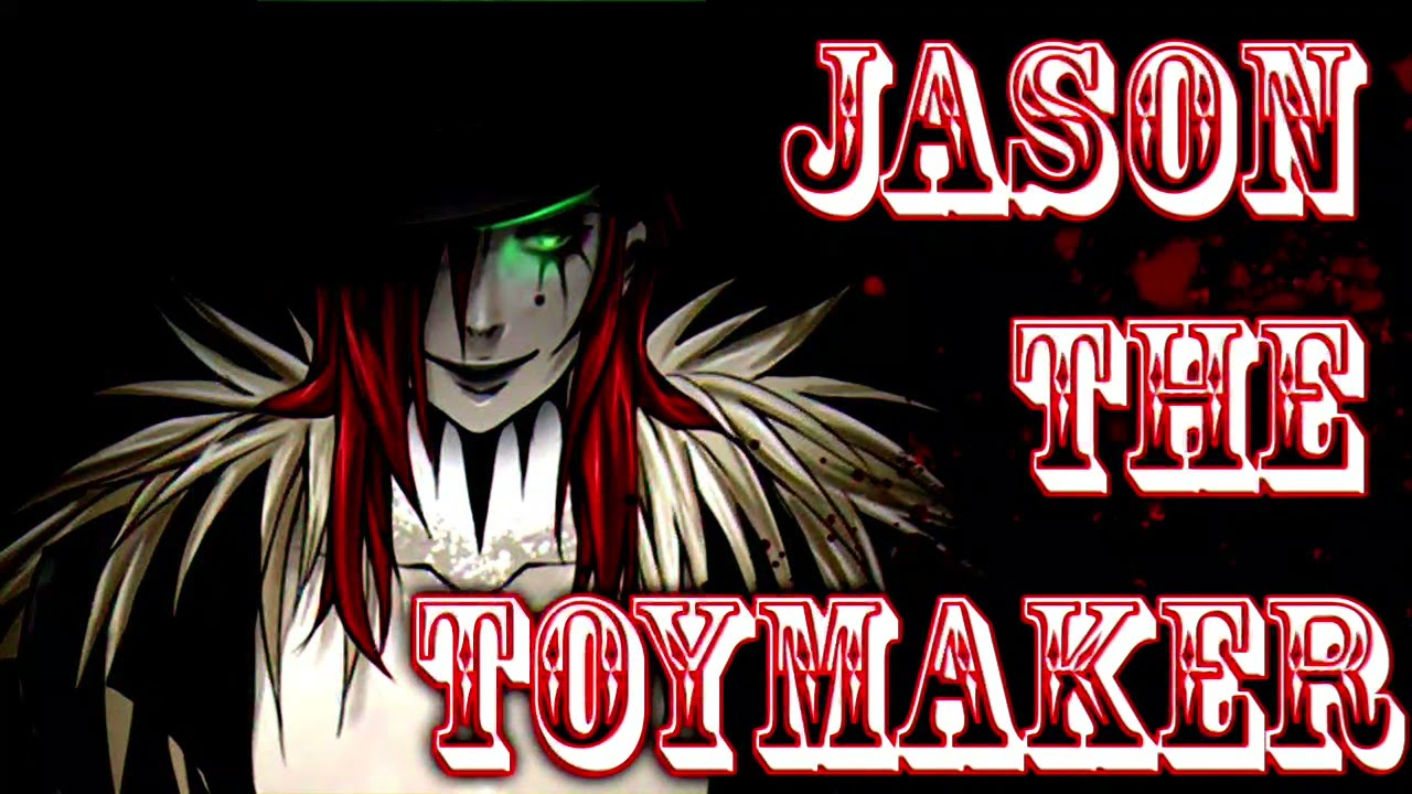 Jason The Toy Maker (original)