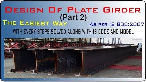 Design of Plate Girder (Part 2)