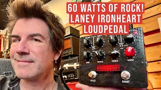 60 WATTS OF ROCK! Laney IRONHEART LOUDPEDAL
