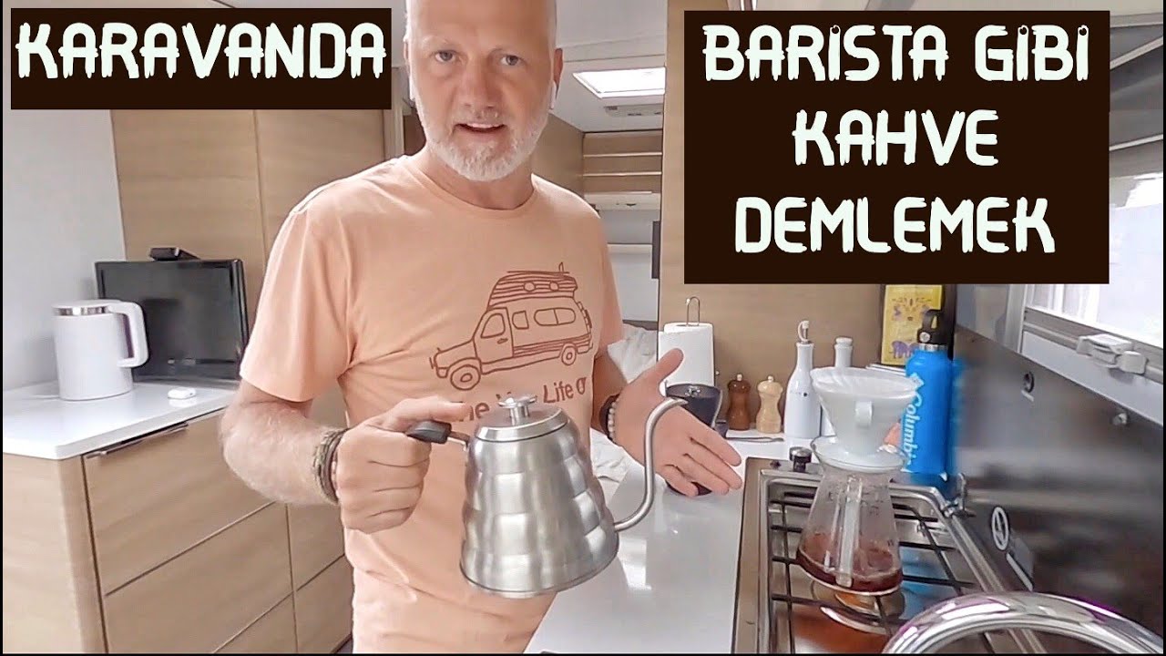 KARAVANDA BARİSTA GİBİ KAHVE DEMLEMEK & V60 KAHVE DEMLEME YouTube