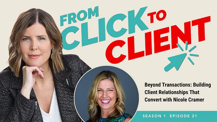 Ep. 21 | Beyond Transactions: Building Client Relationships That Convert with Nicole Cramer