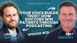 Your Voice Builds Trust: How Doctors Win Patients Through Podcasting
