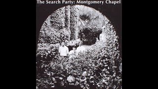 THE SEARCH PARTY - Montgomery Chapel (1969) FULL ALBUM - Folk, World, & Country, Psychedelic Rock
